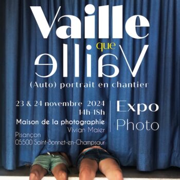 EXPO PHOTO VAILLE QUE VAILLE